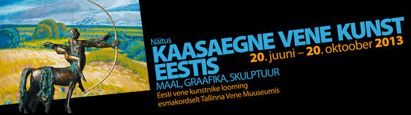 kaasaegne vene kunst eestis